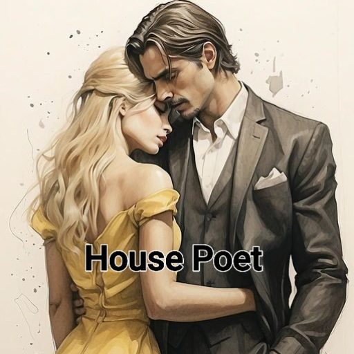 House-poet ~